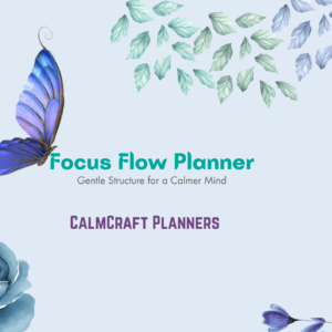 Focus Flow Weekly Planner – CalmCraft Planners